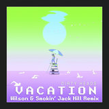 Vacation (feat. Dirty Heads)