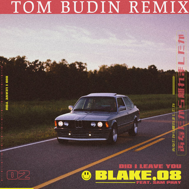 Did I Leave You (Tom Budin Remix)