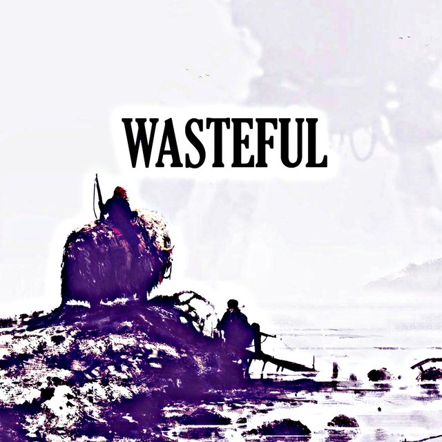 Wasteful