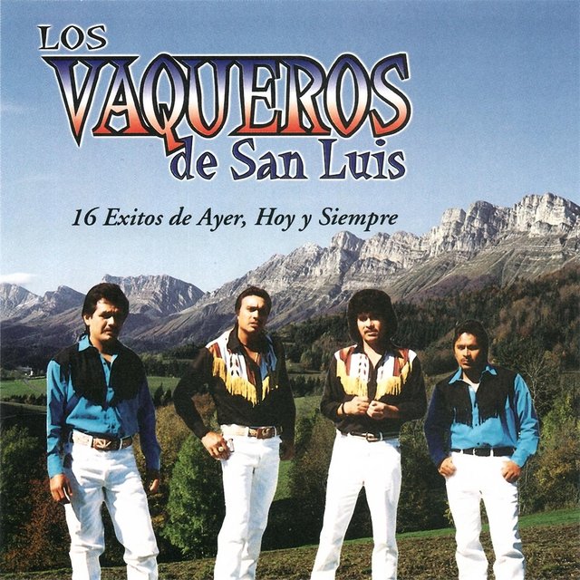 16 Exitos de Ayer, Hoy y Siempre
