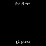 Esa Mujer