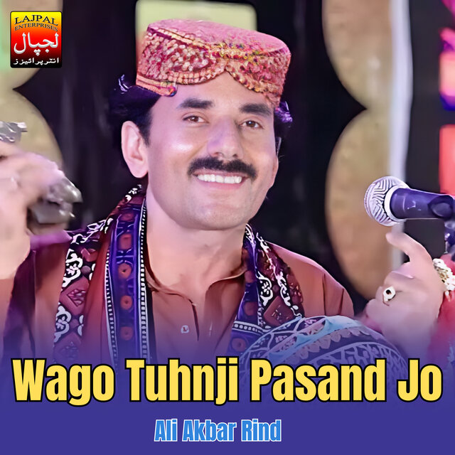 Wago Tuhnji Pasand Jo