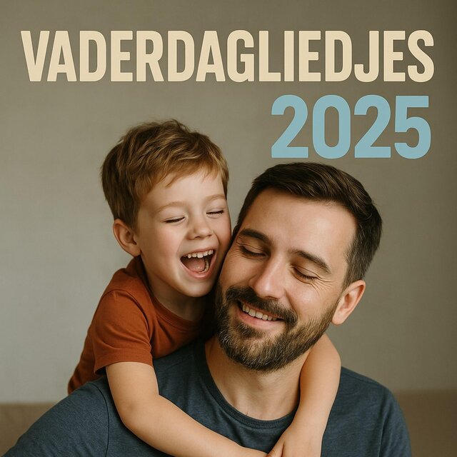 Vaderdagliedjes 2025