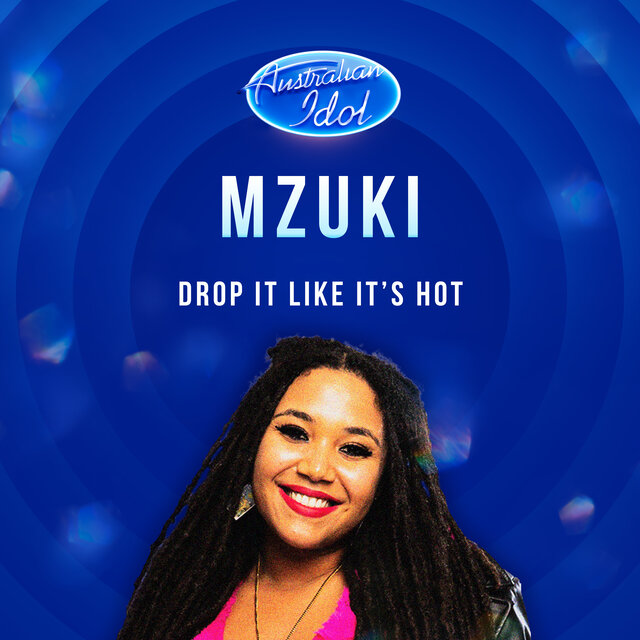 Drop It Like It's Hot (Australian Idol Performance)