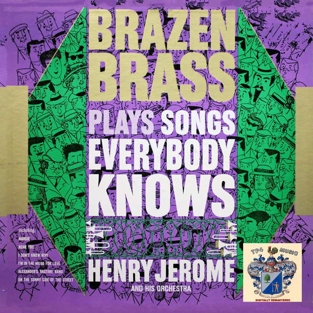Brazen Brass Plays Songs Everybody Knows