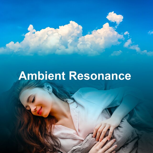 Ambient Resonance