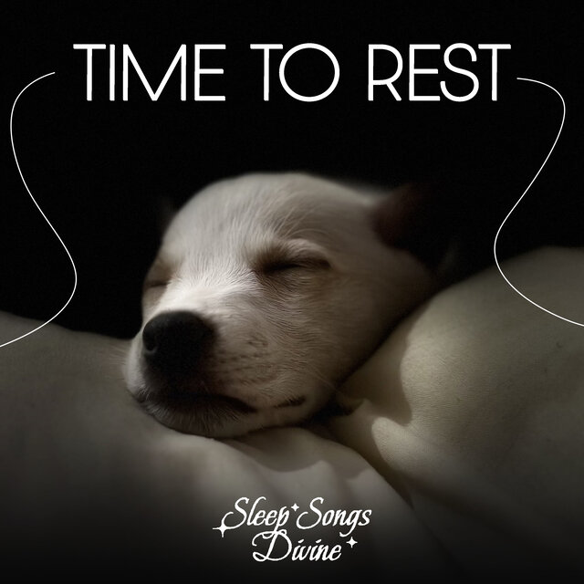 Time to Rest