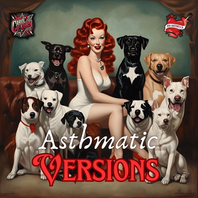 Asthmatic Versions
