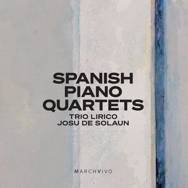 Spanish Piano Quartets (Live at the Fundación Juan March)