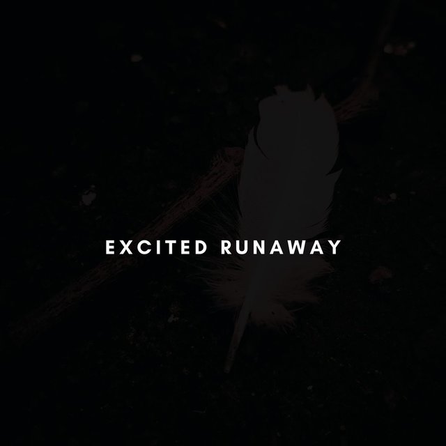 Excited Runaway
