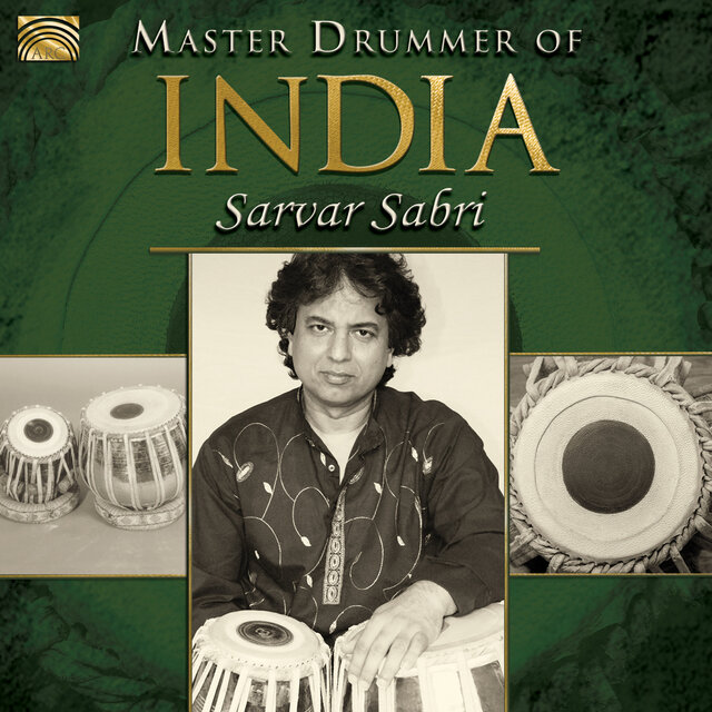 Master Drummer of India: Sarvar Sabri