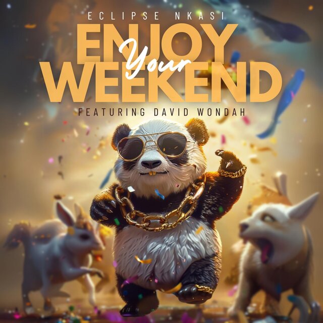 Enjoy Your Weekend