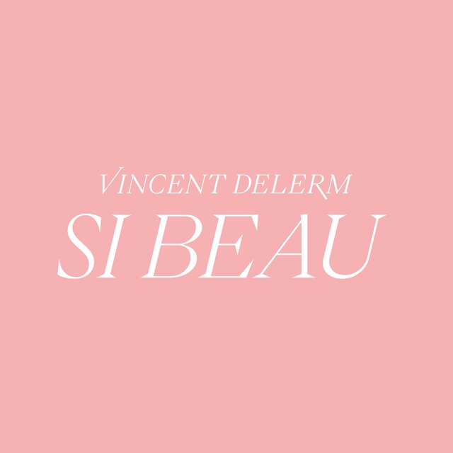 Si beau