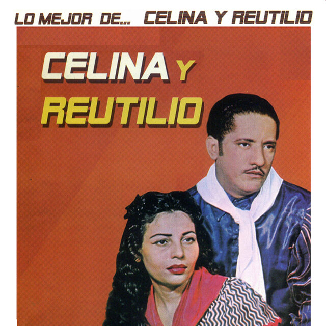 Lo Mejor de Celina y Reutilio, Vol. 2