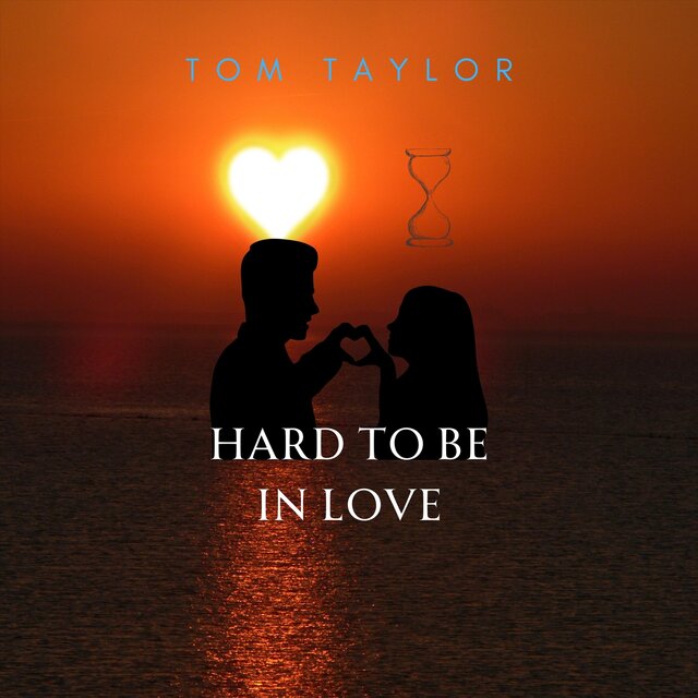Hard to Be in Love
