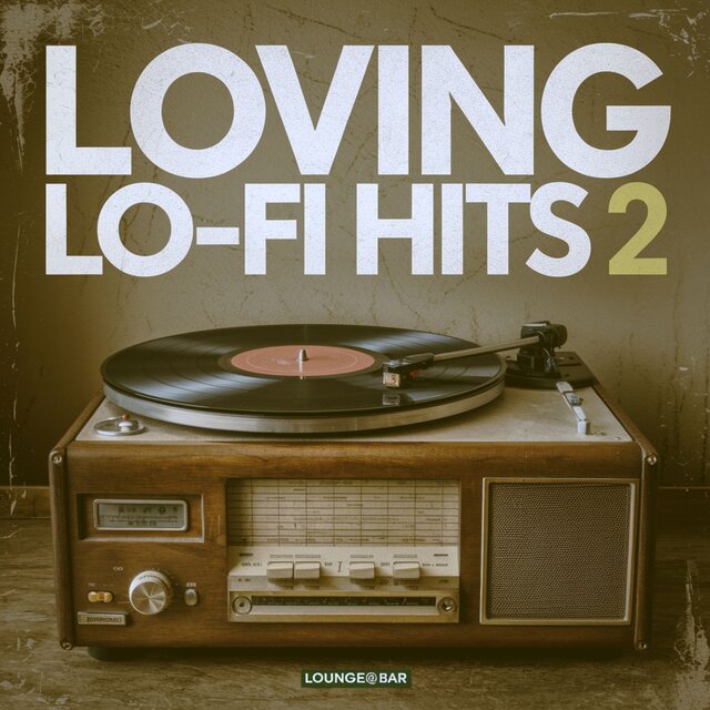 Loving Lo-Fi Hits, Vol. 2