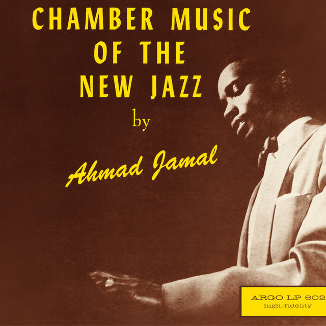 Cover art for album Chamber Music Of The New Jazz by Ahmad Jamal