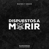 Dispuestos a morir
