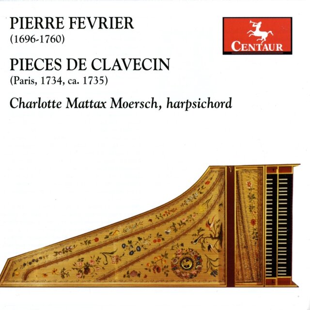 Fevrier: Pieces de clavecin, Books 1 and 2