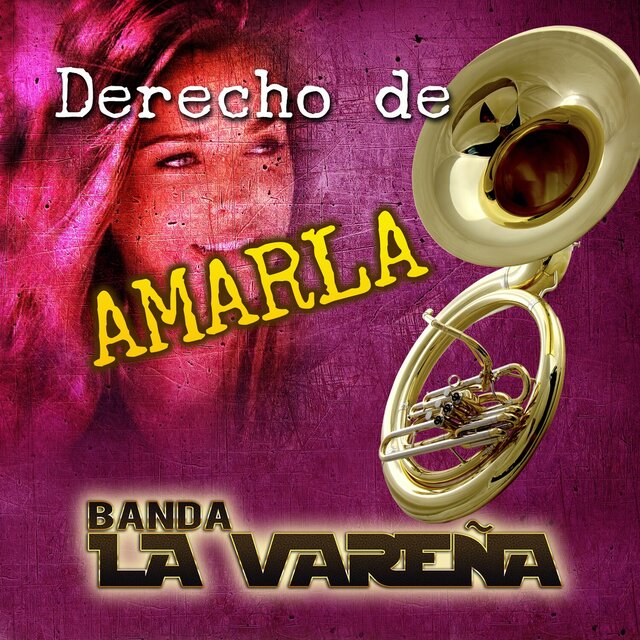 Derecho de Amarla (Banda)