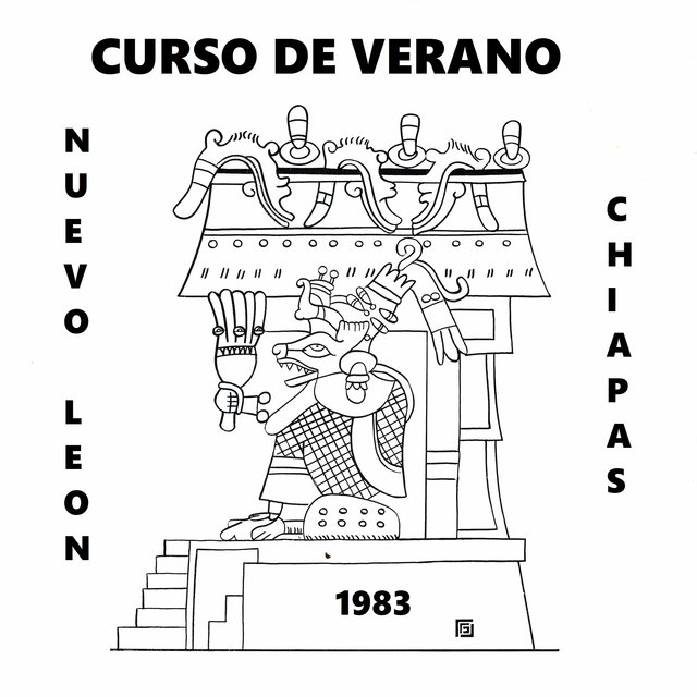 Curso de Verano 1983: Nuevo León, Chiapas