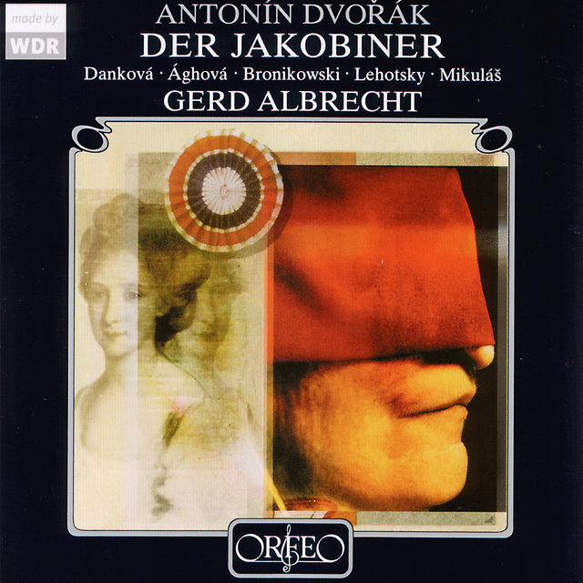 Dvorák: Jakobín, Op. 84
