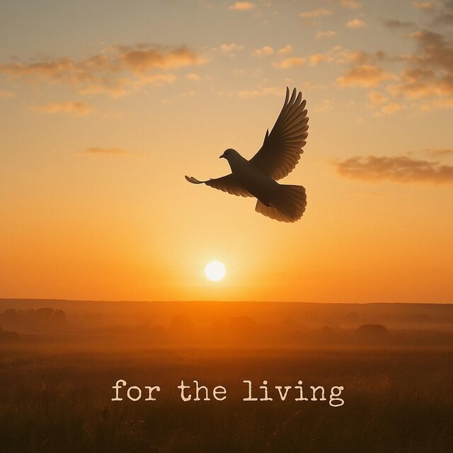 For The Living