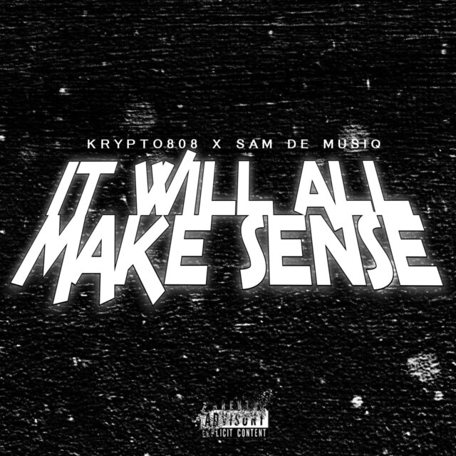 It Will All Make Sense