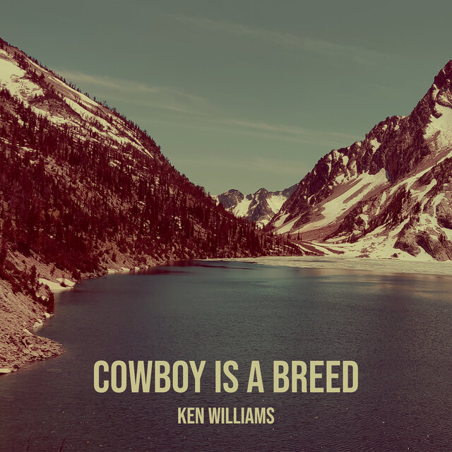 Cowboy Is a Breed