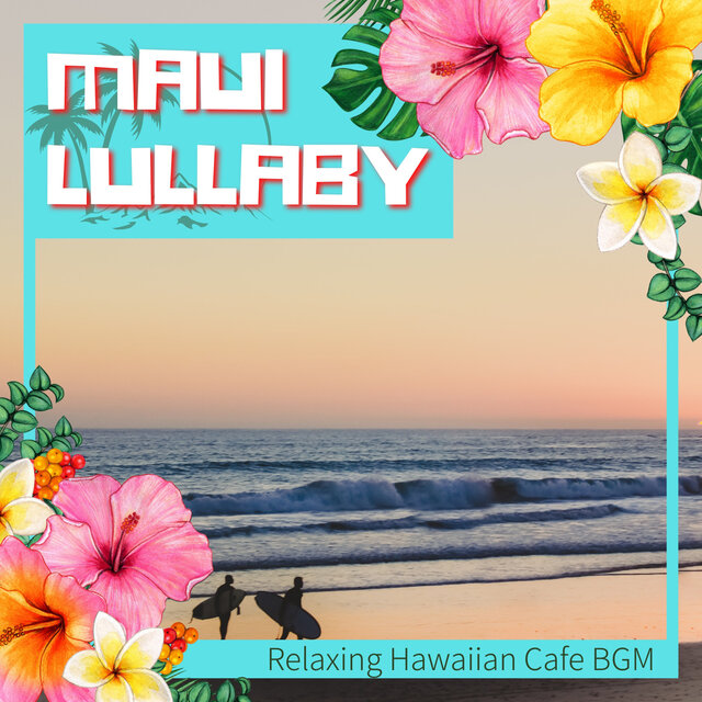 Relaxing Hawaiian Cafe BGM