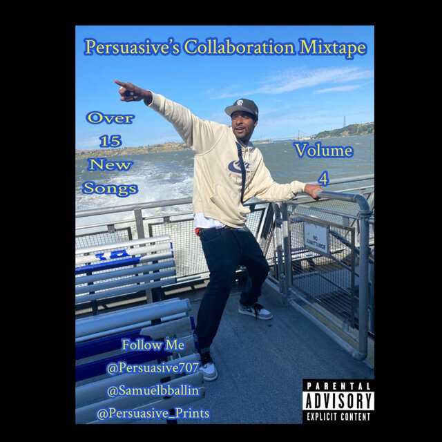 Persuasive's Collaboration Mixtape Volume 4
