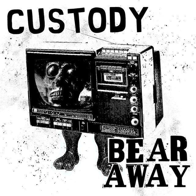 Custody / Bear Away (Split)