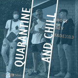 Quarantine & Chill
