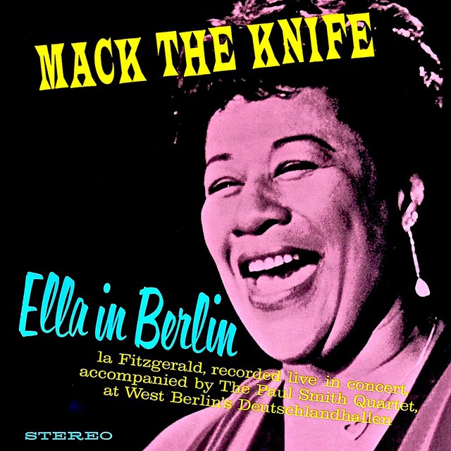 Mack The Knife- Ella In Berlin (Remastered)
Ella Fitzgerald