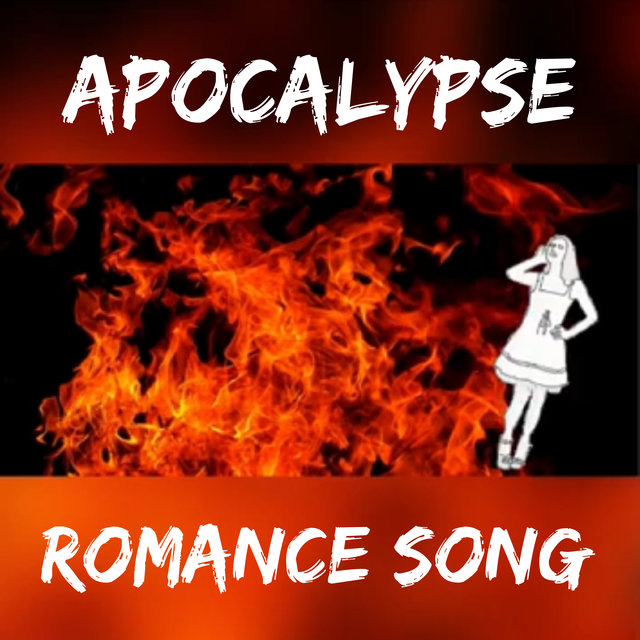 Apocalypse Romance Song
