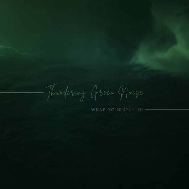 Thundering Green Noise