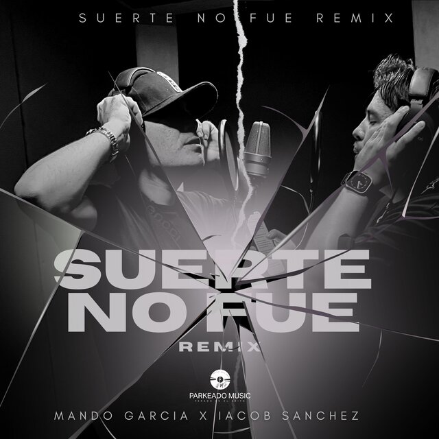 Suerte No Fue (feat. Mando Garcia) [REMIX]