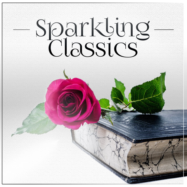 Sparkling Classics: Mood Classical Music for Romantic Evening