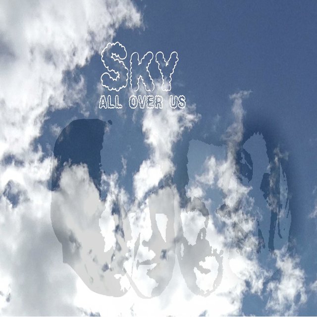 Sky All Over Us