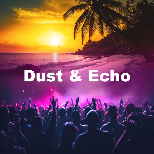 Dust & Echo