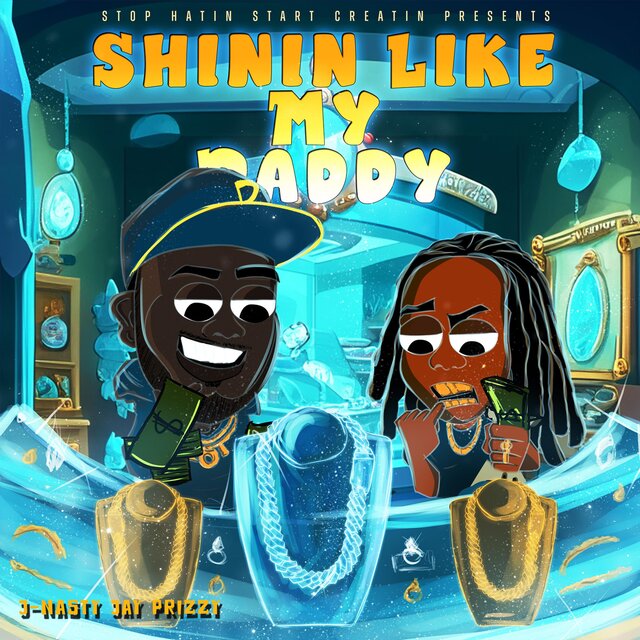 Shinin Like My Daddy (feat. Jay Prizzy)