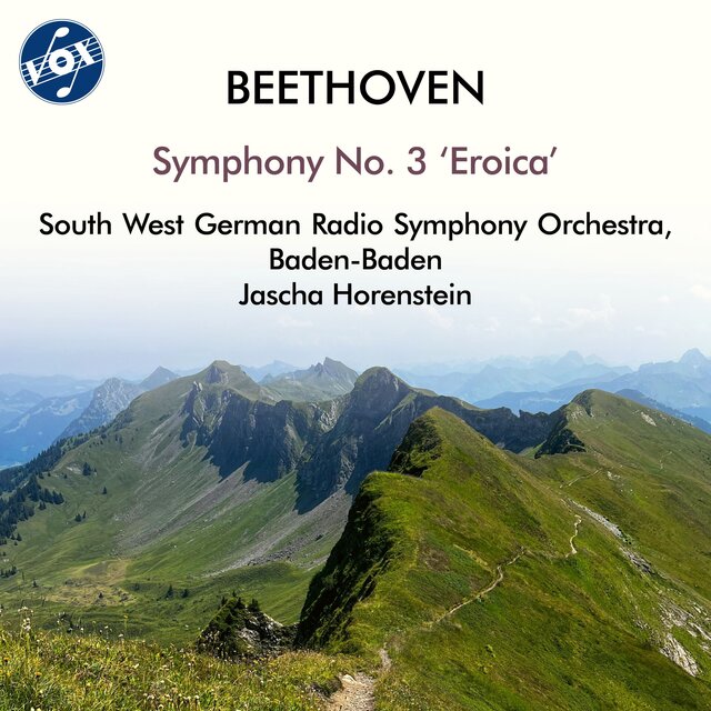 Beethoven: Symphony No. 3 in E-Flat Major, Op. 55 