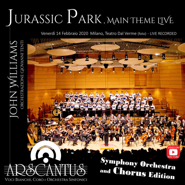 Jurassic Park - Main Theme, for Chorus and Symphony Orchestra