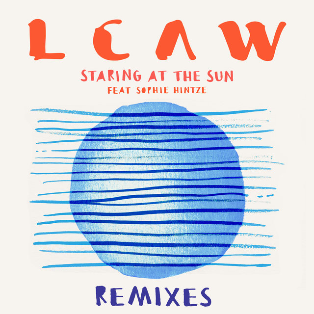 Staring at the Sun (Remixes) (feat. Sophie Hintze)