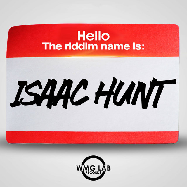 Isaac Hunt Riddim