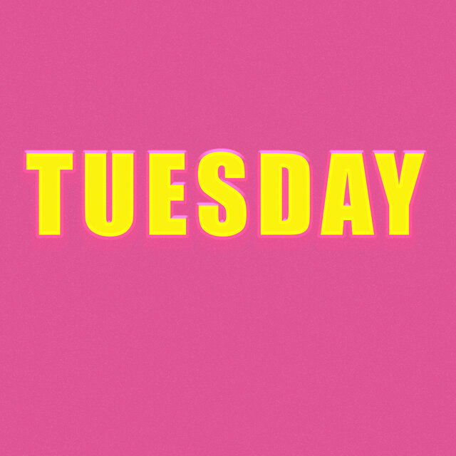 Tuesday