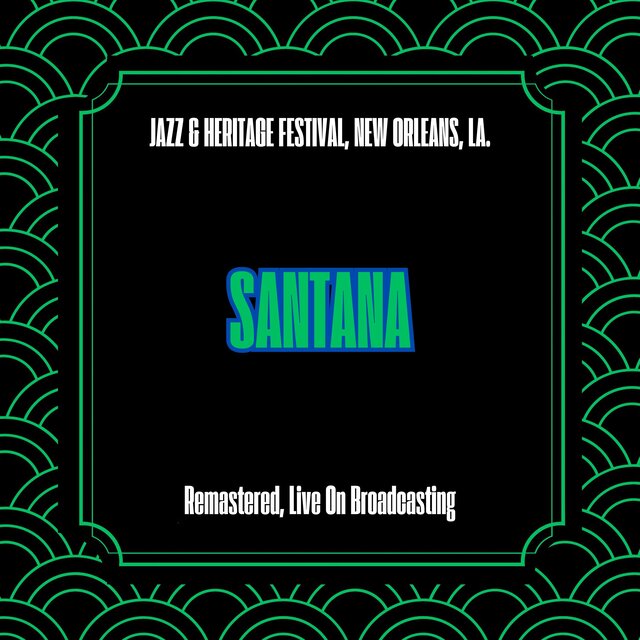 Jazz & Heritage Festival, New Orleans, La. (Remastered, Live On Broadcasting)