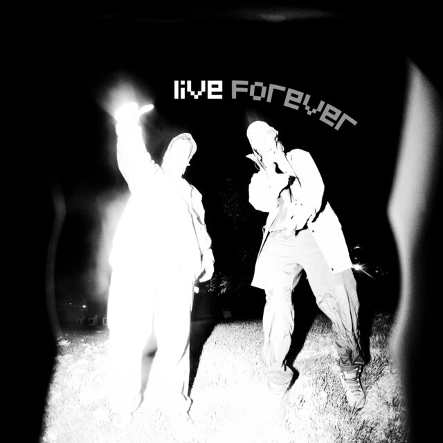 Live Forever