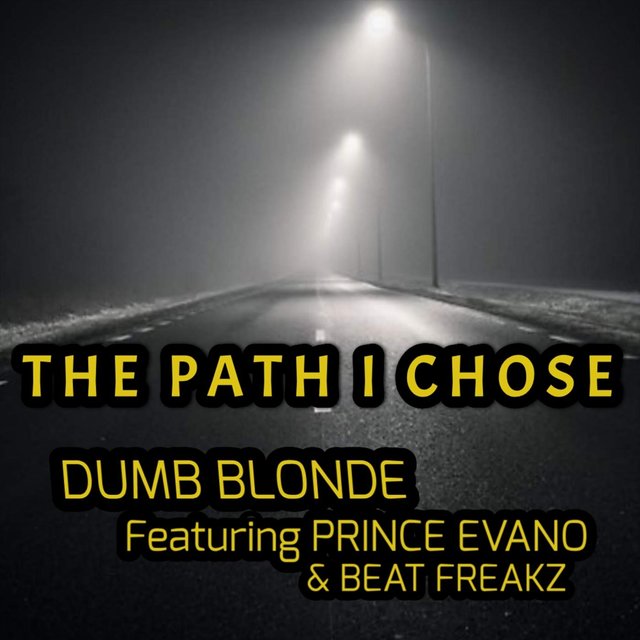 The Path I Chose