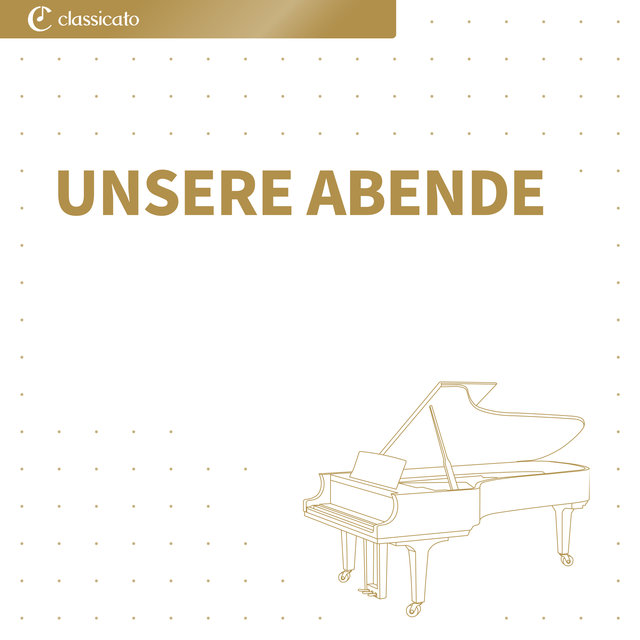 Unsere Abende (Nr. 1 aus Auf verwachsenem Pfade)